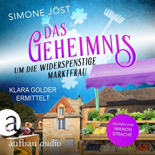 Das Geheimnis um die widerspenstige Marktfrau - Simone Jöst, Audio, 9783961059843