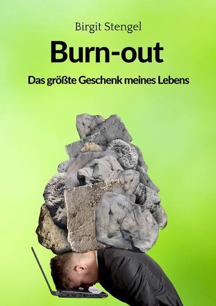 Produktbild: Burnout - Das gr&ouml;&szlig;te Geschenk meines Lebens