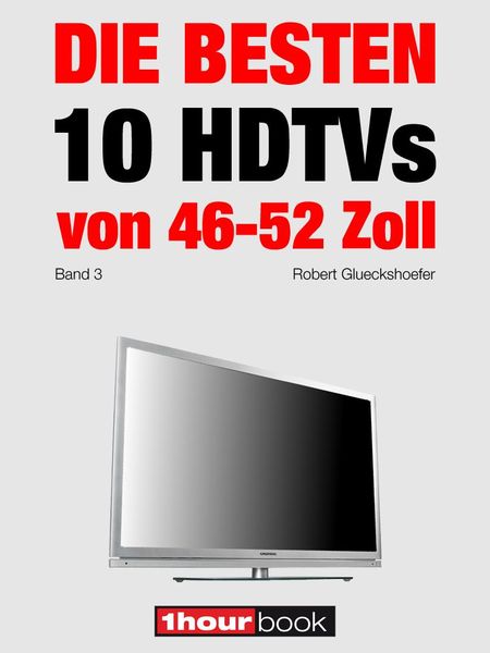 Produktbild: Die besten 10 HDTVs von 46 bis 52 Zoll (Band 3)