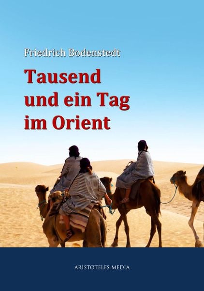 Produktbild: Tausend und ein Tag im Orient