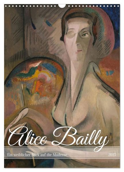 Produktbild: Alice Bailly (Wandkalender 2027 DIN A3 hoch), CALVENDO Monatskalender
