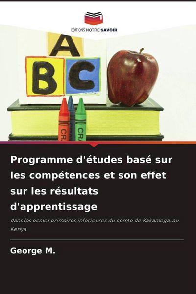 Produktbild: Programme d'&eacute;tudes bas&eacute; sur les comp&eacute;tences et son effet sur les r&eacute;sultats d'apprentissage