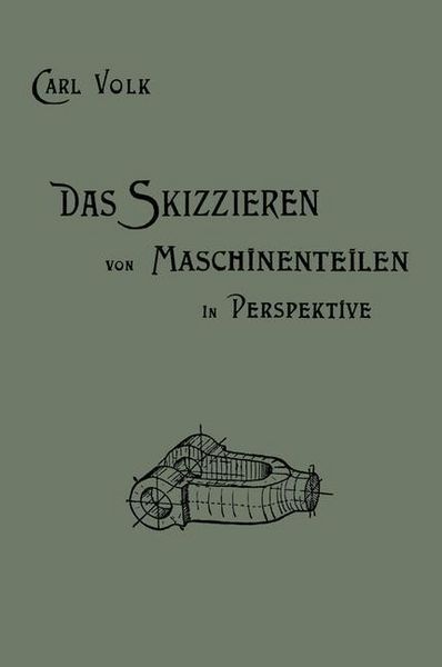 Produktbild: Das Skizzieren von Maschinenteilen in Perspektive