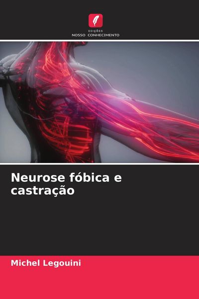 Produktbild: Neurose f&oacute;bica e castra&ccedil;&atilde;o