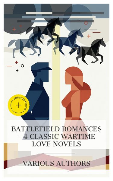 Produktbild: Battlefield Romances - 4 Classic Wartime Love Novels