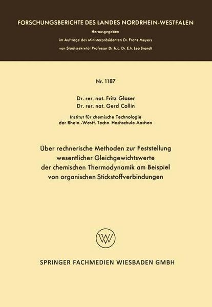 Produktbild: &Uuml;ber rechnerische Methoden zur Feststellung wesentlicher Gleichgewichtswerte der chemischen Thermodynamik am Beispiel von organischen Stickstoffverbin