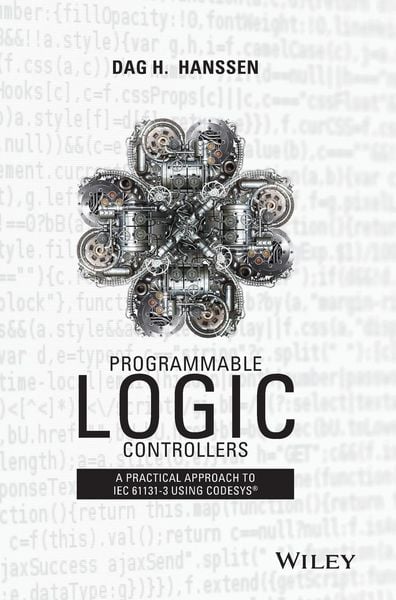 Produktbild: Programmable Logic Controllers - A Practical Approach IEC 61131-3 using CoDeSys