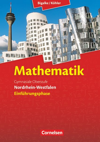 Produktbild: Mathematik Sekundarstufe II Einf&uuml;hrungsphase. Sch&uuml;lerbuch Nordrhein-Westfalen