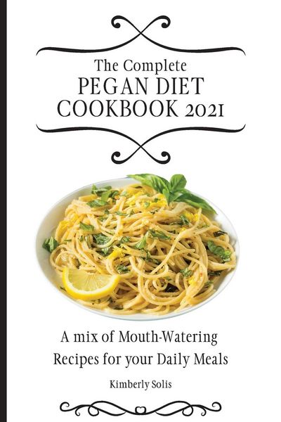 Produktbild: The Complete Pegan Diet Cookbook 2021