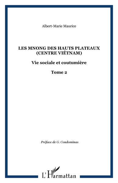 Produktbild: Les Mnong des hauts plateaux (Centre Vi&ecirc;tnam)