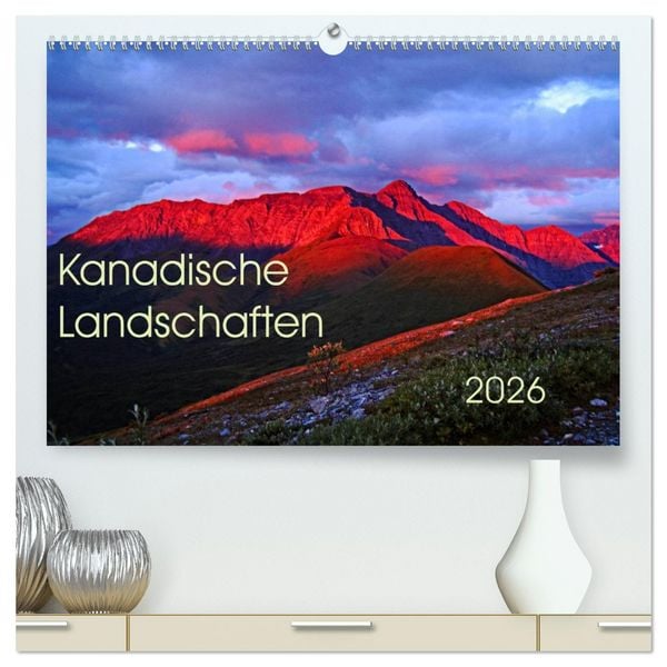 Produktbild: Kanadische Landschaften 2026 (hochwertiger Premium Wandkalender 2026 DIN A2 quer), Kunstdruck in Hochglanz
