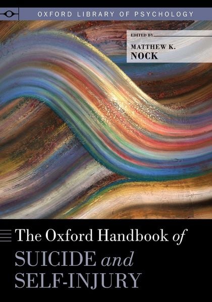 Produktbild: The Oxford Handbook of Suicide and Self-Injury