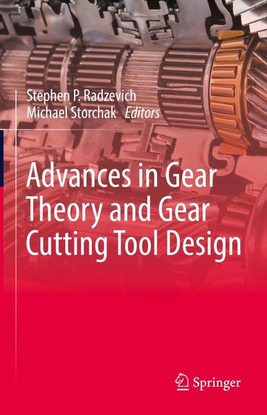 Produktbild: Advances in Gear Theory and Gear Cutting Tool Design