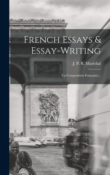 Produktbild: French Essays & Essay-writing: (la Composition Fran&ccedil;aise)...