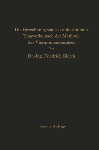Produktbild: Die Berechnung statisch unbestimmter Tragwerke nach der Methode des Viermomentensatzes