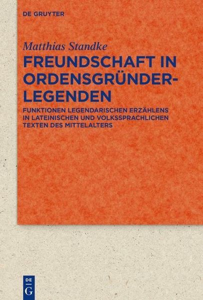 Produktbild: Freundschaft in Ordensgr&uuml;nderlegenden