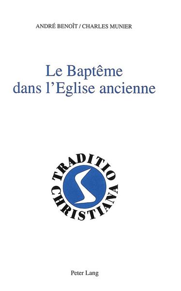 Produktbild: Le bapt&ecirc;me dans l'Eglise ancienne