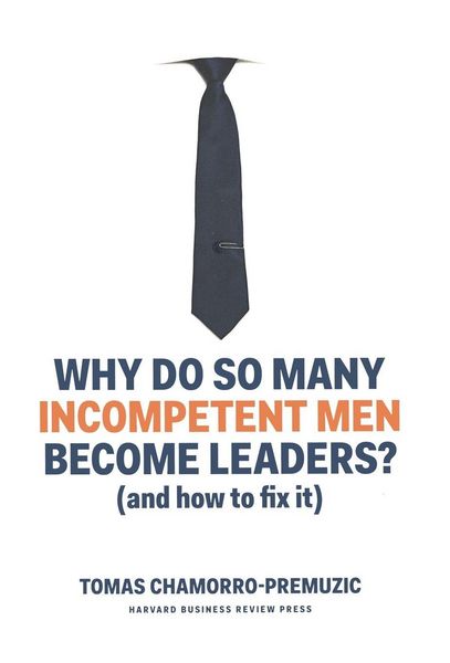 Produktbild: Why Do So Many Incompetent Men Become Leaders