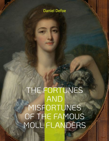 Produktbild: The Fortunes and Misfortunes of the Famous Moll Flanders