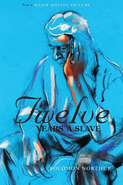 Produktbild: Twelve Years a Slave (the Original Book from Which the 2013 Movie '12 Years a Slave' Is Based) (Illustrated)