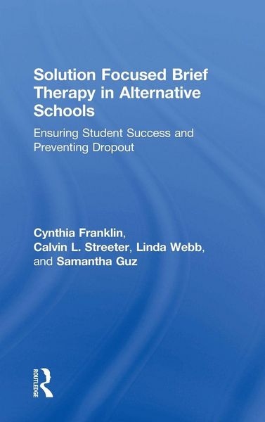 Produktbild: Solution Focused Brief Therapy in Alternative Schools