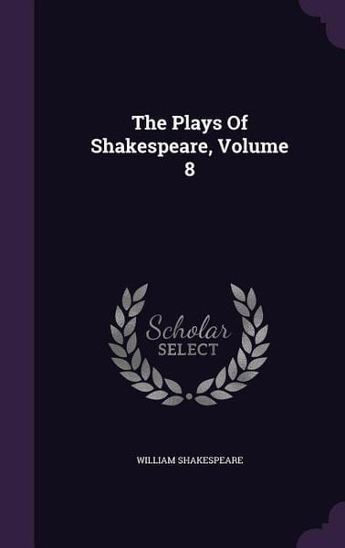 Produktbild: The Plays Of Shakespeare, Volume 8