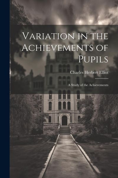 Produktbild: Variation in the Achievements of Pupils: A Study of the Achievements