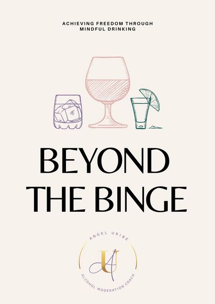 Produktbild: Beyond the Binge:Achieving Freedom through Mindful Drinking