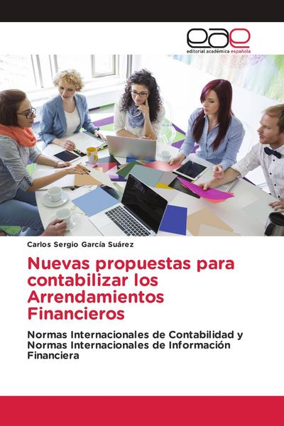 Produktbild: Nuevas propuestas para contabilizar los Arrendamientos Financieros