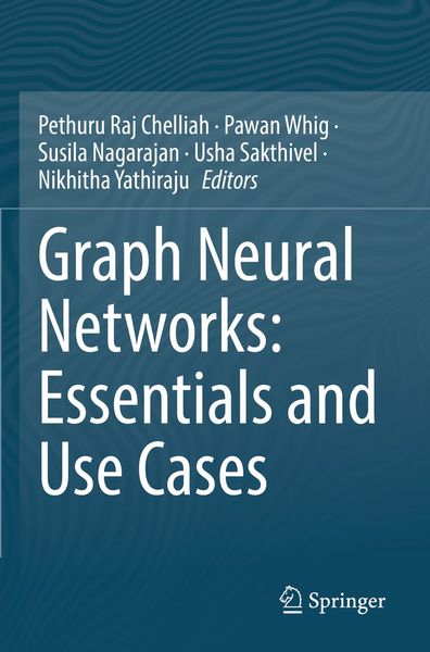 Produktbild: Graph Neural Networks: Essentials and Use Cases
