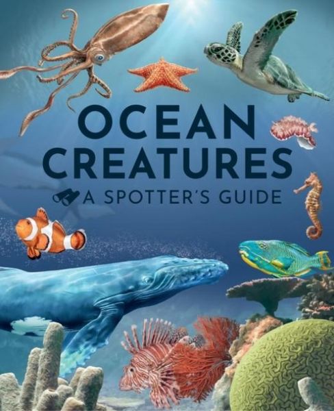 Produktbild: Ocean Creatures: A Spotter's Guide