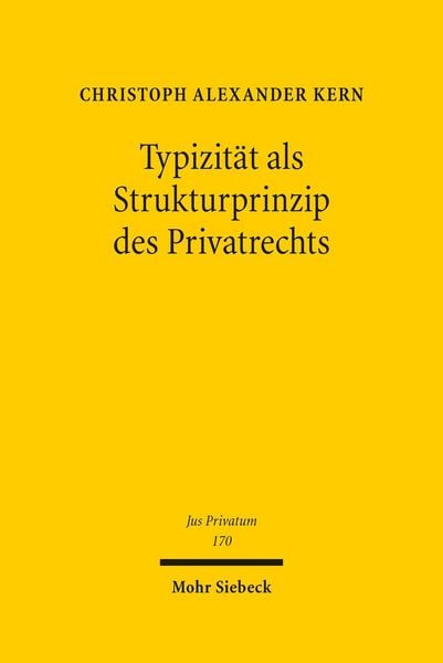 Produktbild: Typizit&auml;t als Strukturprinzip des Privatrechts