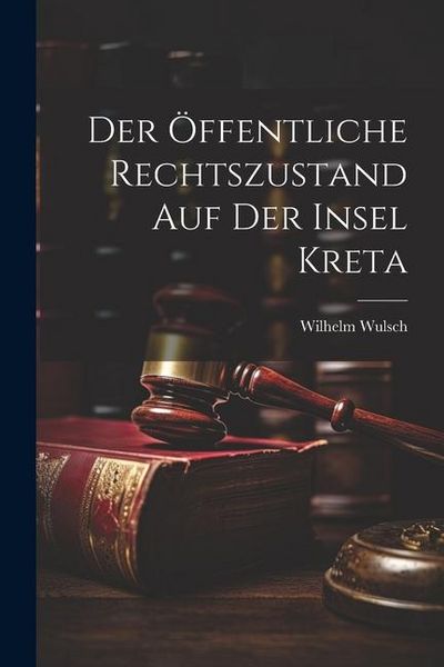 Produktbild: Der &Ouml;ffentliche Rechtszustand auf der Insel Kreta