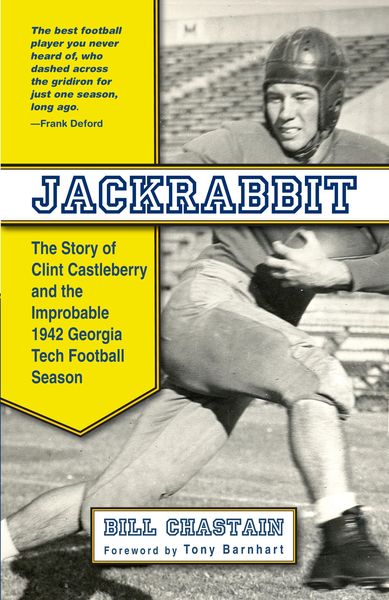 Produktbild: Jackrabbit: The Story of Clint Castleberry and the Improbable 1942 Georgia Tech Football Season
