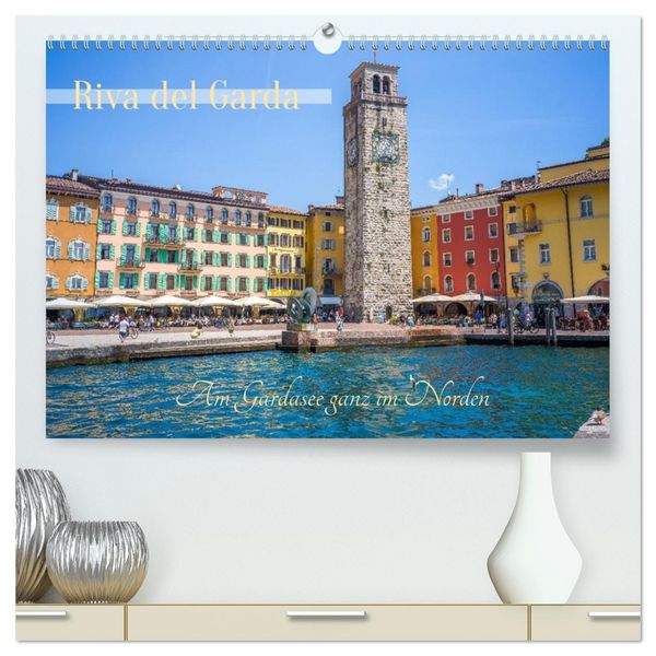 Produktbild: Riva del Garda - Am Gardasee ganz im Norden (hochwertiger Premium Wandkalender 2026 DIN A2 quer), Kunstdruck in Hochglanz