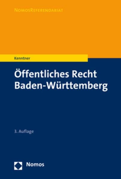 Öffentliches Recht Baden-Württemberg, Taschenbuch von Markus Kenntner, Nomos, 978-3-8487-6494-5