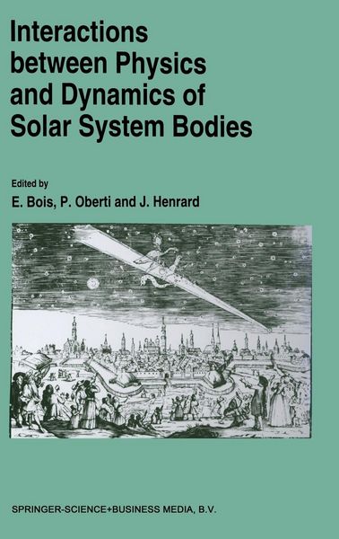 Produktbild: Interactions Between Physics and Dynamics of Solar System Bodies