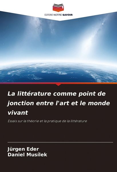Produktbild: La litt&eacute;rature comme point de jonction entre l'art et le monde vivant