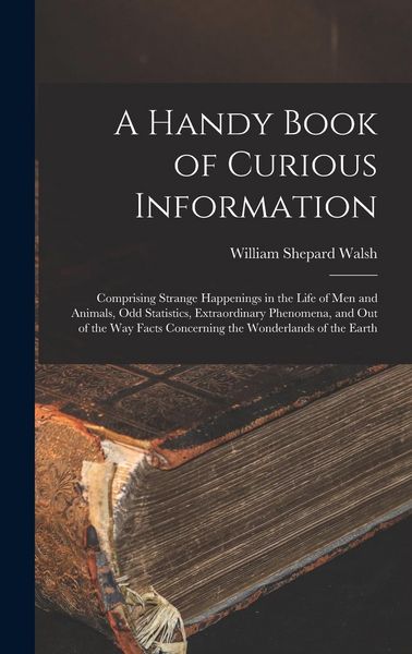 Produktbild: A Handy Book of Curious Information