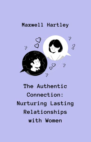 Produktbild: The Authentic Connection: Nurturing Lasting Relationships with Women