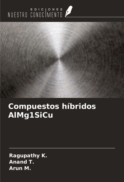 Produktbild: Compuestos h&iacute;bridos AlMg1SiCu