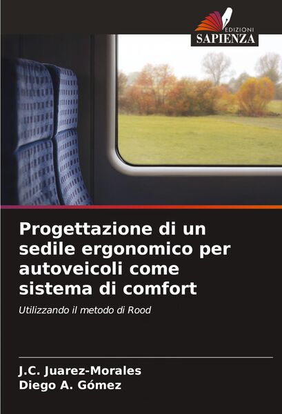 Produktbild: Progettazione di un sedile ergonomico per autoveicoli come sistema di comfort