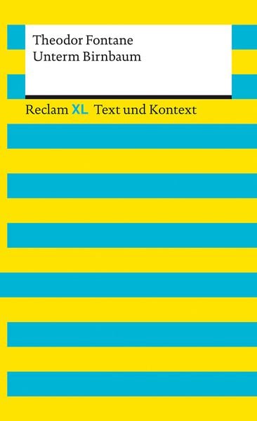 Produktbild: Unterm Birnbaum. Textausgabe mit Kommentar und Materialien