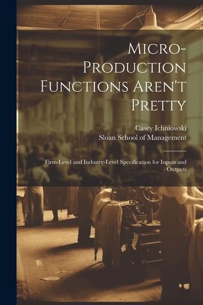 Produktbild: Micro-production Functions Aren't Pretty