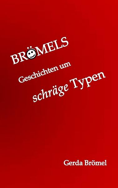 Produktbild: Br&ouml;mels Geschichten um schr&auml;ge Typen