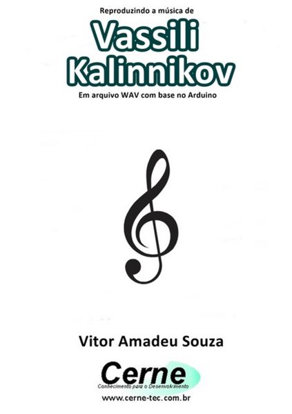 Produktbild: Reproduzindo A M&uacute;sica De Vassili Kalinnikov Em Arquivo Wav Com Base No Arduino