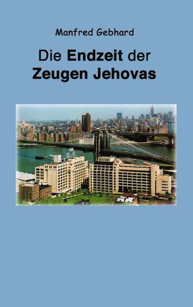 Produktbild: Endzeit der Zeugen Jehovas