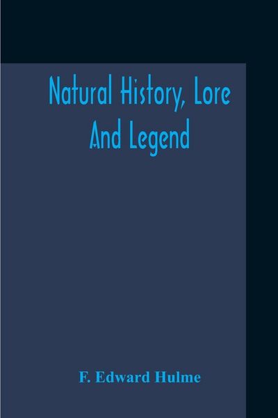 Produktbild: Natural History, Lore And Legend