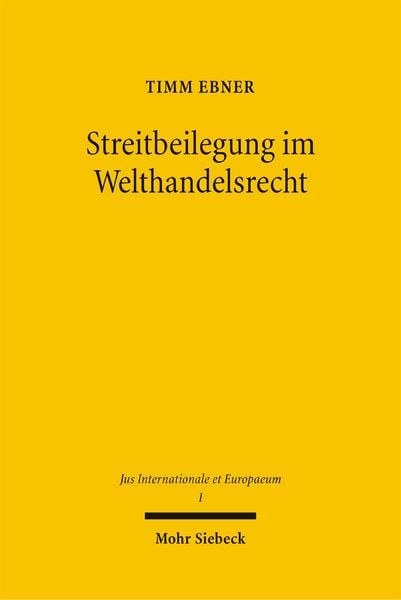 Produktbild: Streitbeilegung im Welthandelsrecht