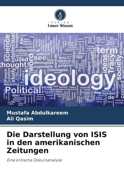 Produktbild: Die Darstellung von ISIS in den amerikanischen Zeitungen